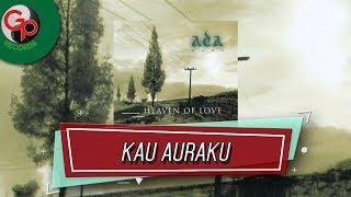 Ada Band - Kau Auraku Official Audio Lyric