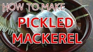 How to Make Pickled Mackerel 【Sushi Chef Eye View】
