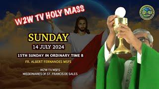 SUNDAY HOLY MASS  14 JULY 2024  15th Sunday win Ordinary Time II Fr. Albert MSFS #holymass #mass