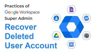 How to Recover Deleted User Account in Google Workspace  Google Admin Tips