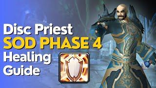 SoD Phase 4 Discipline Priest Healing Guide  Season of Discovery