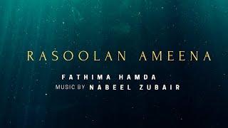 Rasoolan Ameena - Hamda Nabeel Arabic