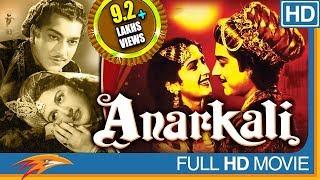 Anarkali HD Hindi Full Length Movie  Pradeep Kumar Bina Rai Noor Jehan  Eagle Hindi Movies
