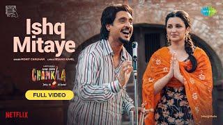 Ishq Mitaye-Full Video  Amar Singh Chamkila  Diljit Dosanjh Imtiaz AliA.R.RahmanMohitParineeti