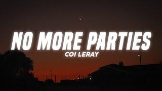 Coi Leray - No More Parties Lyrics