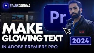 How to Make Glowing Text in Adobe Premiere Pro 2024  Text Glow Animation Premiere Pro