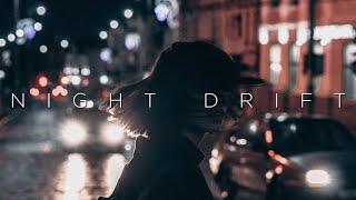 Night Drift  Deep Chill Music Mix