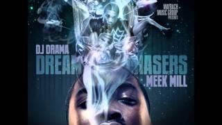 Meek Mill - Dreamchasers feat. Beanie Sigel