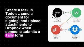 Automatically create a task in Todoist & send a document when Tally form is submitted