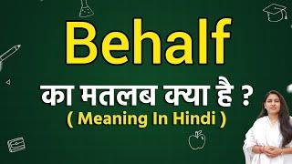 Behalf meaning in hindi  Behalf matlab kya hota hai  Word meaning