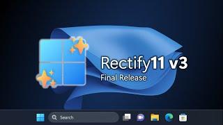 Fix Windows 11 with THIS  Rectify11 v3