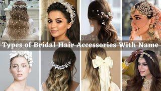 Different Types of Bridal Hair Accessories With NameHair accessories for Bride