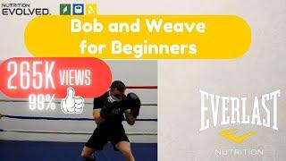 The Bob and Weave step by step for beginners