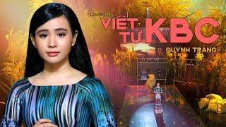 VIẾT TỪ KBC - QUỲNH TRANG Official MV