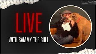  LIVE  Stories from #SammyTheBull  EP. 53