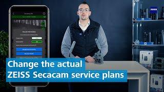 How can I make changes to my service package for the ZEISS Secacam?