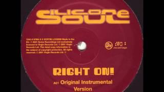 Silicone Soul - Right On