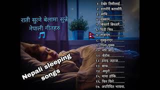 राती सुत्ने बेलामा सुन्ने नेपाली सुपरहिट गीतहरु Nepali sleeping songs️Nepali night songsyourname@