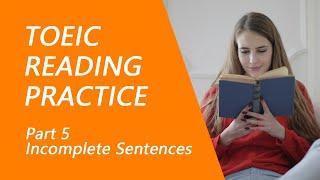 TOEIC Reading Test Part 5 Practice TOEIC Reading Test 2023 with Answers 8