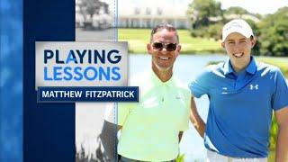 Matt Fitzpatrick  Playing Lessons  GolfPass