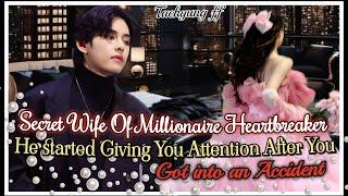 Secret wife Of Millionaire Heartbreaker Taehyung Oneshot ff #btsff #taehyungff #oneshot