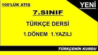 7.Sınıf Türkçe 1.Dönem 1.Yazılı  Ortaokul 7.Sınıf Türkçe 1.Dönem 1.Yazılı  7.Sınıf Türkçe 1.Yazılı