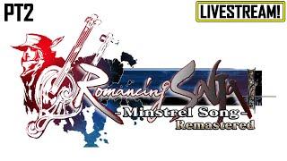 Lets Play Romancing SaGa Minstrel Song Remastered PT02 Livestream