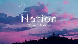 Vietsub  Notion - The Rare Occasions  Nhạc Hot TikTok  Lyrics Video