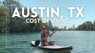 Cost of living in Austin Texas 2022