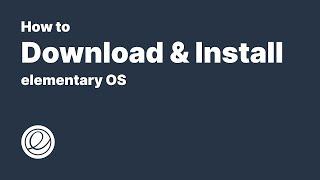Guide How to Download & Install elementary OS