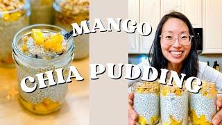 MEAL PREP SERIES  Breakfast Mango Chia Pudding 