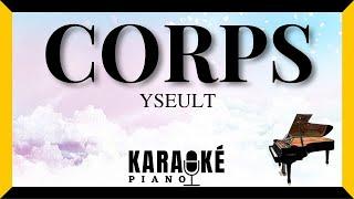 Corps - YSEULT Karaoké Piano Français #karaoke