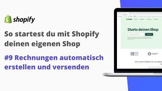 Shopify - Wie kann ich automatisierte Rechnungen erstellen und versenden? - Drip Dev #9