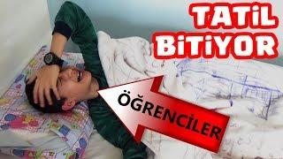 TATİLİN SON GÜNÜ ÖĞRENCİLER   İLK - ORTA - LİSE 