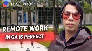 Remote work in QA is perfect. TESTPRO Success Story