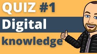 Digital Knowledge Quiz #1 10 questionsanswers