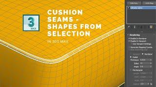 How To Add Seams to Cushions  Create Shape from Edges in 3ds Max