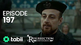 Resurrection Ertuğrul  Episode 197