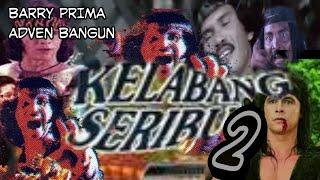 Kelabang Seribu 02 - Barry Prima Adven Bangun Anneke Putri  Alur cerita film Indonesia