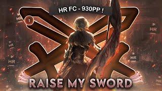 930pp HR FC on RAISE MY SWORD