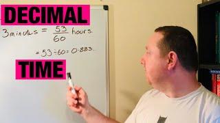 How To Convert Hours And Minutes To Decimal Time and Decimal Time To Hours and Minutes