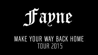 Fayne - Make Your Way Back Home Tour 2015 Teaser