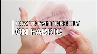 HOW TO PRINT ON FABRIC AT HOME