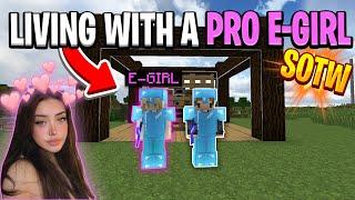 Living with a Pro E-Girl on SOTW - Minecraft HCF