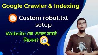 How To Setup Robots.txt in Blogger for Google Indexing  Add Custom Robots.txt in Blogger