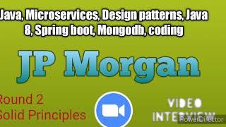 JPMorgan java interview experience round 2  interview questions and answers Microservices 5 year