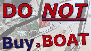 Do NOT Buy a Boat Why Boating May Not Be for You