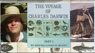 The Voyage Of Charles Darwin 1978 Ep 2 of 7 My Mind Was a Chaos of Delight TV History Biography