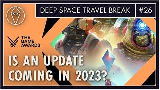 How Will No Mans Sky Close 2023?  Deep Space Travel Break Ep. 26