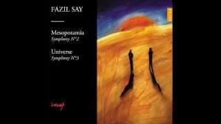 Fazıl Say - Mesopotamia Symphony No. 2